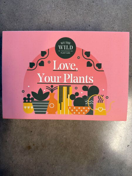 We the Wild -Love your Plants-Plant Care